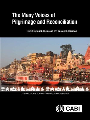 cover image of The Many Voices of Pilgrimage and Reconciliation